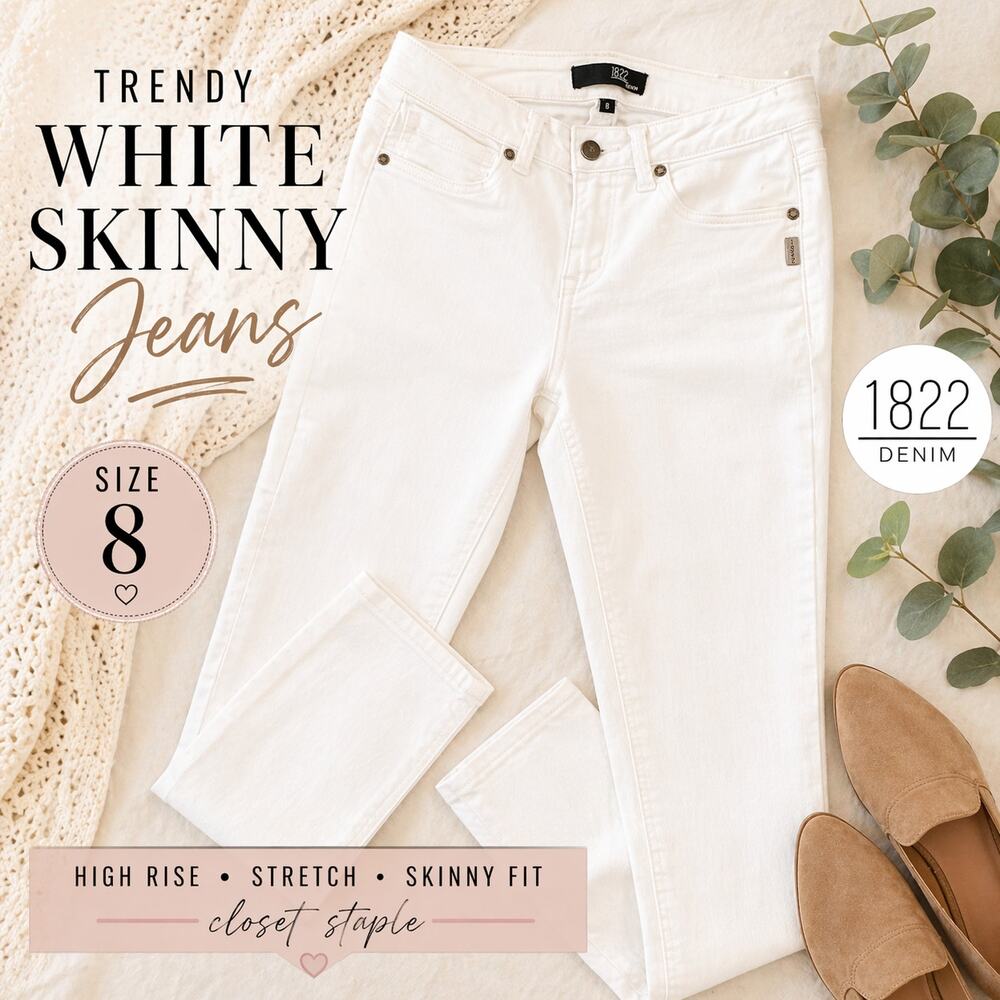 1822 Denim White Skinny Jeans Size 8 High Rise Stretch Slim Fit
